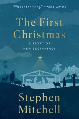 Pierwsze Boże Narodzenie: Opowieść o nowych początkach - The First Christmas: A Story of New Beginnings