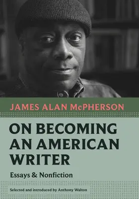 Jak zostać amerykańskim pisarzem: Eseje i literatura faktu - On Becoming an American Writer: Essays and Nonfiction