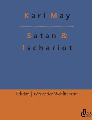 Szatan i Iskariota: Tom 1 - Satan und Ischariot: Band 1