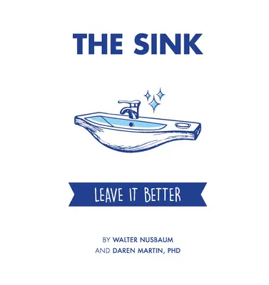 Zlew: Zostaw to lepiej - The Sink: Leave It Better