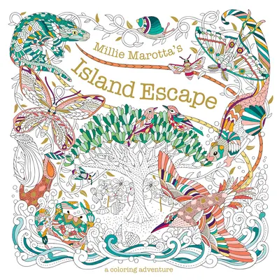 Millie Marotta's Island Escape: Przygoda z kolorowanką - Millie Marotta's Island Escape: A Coloring Adventure