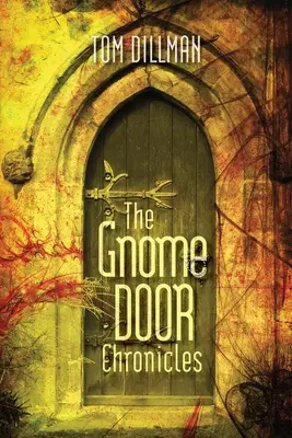 Kroniki skrzatów - The Gnome Door Chronicles