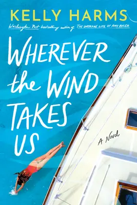 Gdziekolwiek poniesie nas wiatr - Wherever the Wind Takes Us