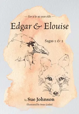 Edgar i Elouise - Sagi 1 i 2: Dla dzieci w wieku od 9 do 90 lat - Edgar & Elouise - Sagas 1 & 2: For 9 to 90 year olds
