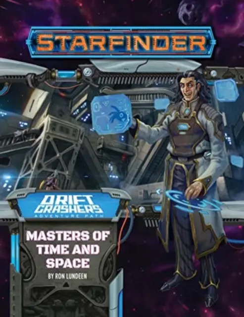 Starfinder Adventure Path: Masters of Time and Space (Drift Crashers 3 z 3) - Starfinder Adventure Path: Masters of Time and Space (Drift Crashers 3 of 3)