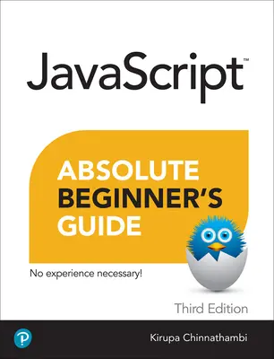 JavaScript - przewodnik dla początkujących, wydanie trzecie - JavaScript Absolute Beginner's Guide, Third Edition