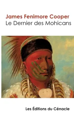 Le Dernier des Mohicans (wydanie francuskie) - Le Dernier des Mohicans (dition de rfrence)