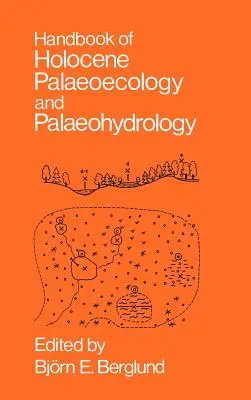 Podręcznik holoceńskiej paleoekologii i paleohydrologii - Handbook of Holocene Palaeoecology and Palaeohydrology