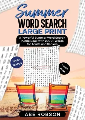 Summer Word Search Large Print: A Powerful Word Search Summer Puzzle Book z ponad 2000 słów dla dorosłych i seniorów (The Ultimate Word Search Puzzle Boo - Summer Word Search Large Print: A Powerful Word Search Summer Puzzle Book with 2000+ words for Adults and Seniors (The Ultimate Word Search Puzzle Boo