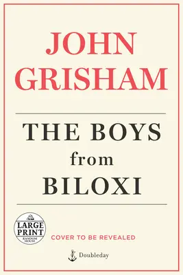 Chłopcy z Biloxi: Thriller prawniczy - The Boys from Biloxi: A Legal Thriller