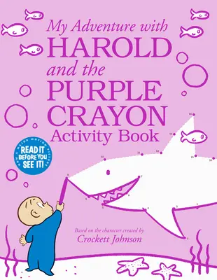 Moja przygoda z Haroldem i Fioletową Kredką Zeszyt ćwiczeń - My Adventure with Harold and the Purple Crayon Activity Book