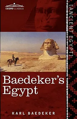Egipt Baedekera: Podręcznik dla podróżników - Baedeker's Egypt: Handbook for Travellers