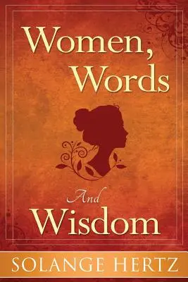 Kobiety, słowa i mądrość - Women, Words & Wisdom