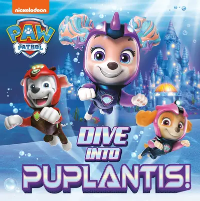 Zanurz się w Puplantis! (Paw Patrol) - Dive Into Puplantis! (Paw Patrol)