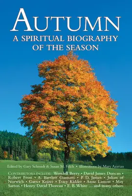 Jesień: Duchowa biografia pory roku - Autumn: A Spiritual Biography of the Season