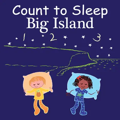 Policz do snu Big Island na Hawajach - Count to Sleep Big Island of Hawaii