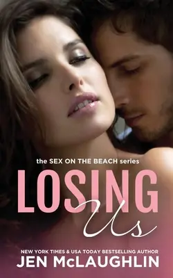 Losing Us: Seks na plaży - Losing Us: Sex on the Beach