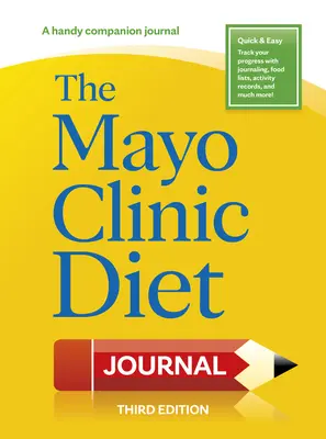 Dziennik diety kliniki Mayo, wydanie 3 - The Mayo Clinic Diet Journal, 3rd Edition