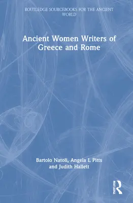 Starożytne pisarki Grecji i Rzymu - Ancient Women Writers of Greece and Rome