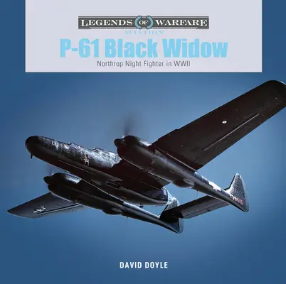 P-61 Black Widow: Nocny myśliwiec Northrop w II wojnie światowej - P-61 Black Widow: Northrop Night Fighter in WWII