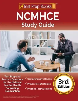 Przewodnik do nauki NCMHCE: Przygotowanie do testu i pytania praktyczne do krajowego egzaminu z doradztwa w zakresie zdrowia psychicznego [3rd Edition] - NCMHCE Study Guide: Test Prep and Practice Questions for the National Clinical Mental Health Counseling Examination [3rd Edition]