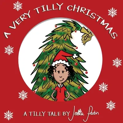 A Very Tilly Christmas: Zabawna książka obrazkowa dla dzieci - A Very Tilly Christmas: Children's Funny Picture Book