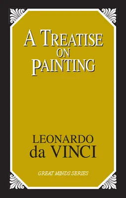 Traktat o malarstwie - A Treatise on Painting