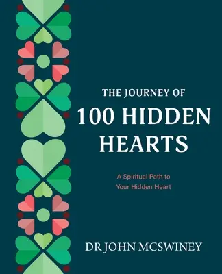 Podróż 100 ukrytych serc - The Journey of 100 Hidden Hearts