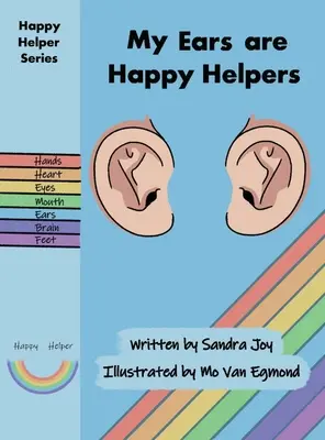 Moje uszy są szczęśliwymi pomocnikami - My Ears are Happy Helpers