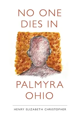 Nikt nie umiera w Palmyra Ohio - No One Dies in Palmyra Ohio