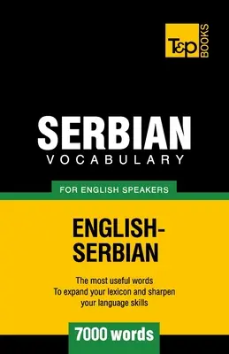 Słownictwo serbskie dla anglojęzycznych - 7000 słów - Serbian vocabulary for English speakers - 7000 words