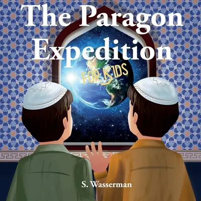 Ekspedycja Paragon dla dzieci - The Paragon Expedition for Kids