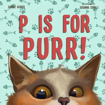 P jak mruczenie - P Is for Purr