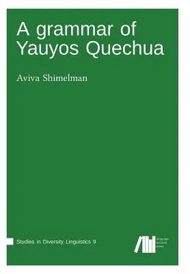 Gramatyka języka Yauyos Quechua - A grammar of Yauyos Quechua