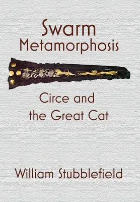 Metamorfoza roju: Circe i Wielki Kot - Swarm Metamorphosis: Circe and the Great Cat