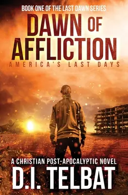 ŚWIT AFFLICTION: Ostatnie dni Ameryki - DAWN of AFFLICTION: America's Last Days