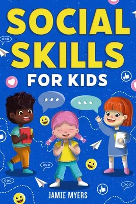 Umiejętności społeczne dla dzieci - Social Skills for Kids