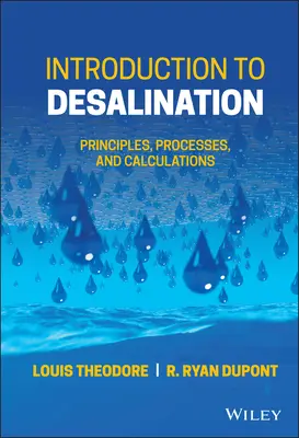 Wprowadzenie do odsalania: Zasady, procesy i obliczenia - Introduction to Desalination: Principles, Processes, and Calculations