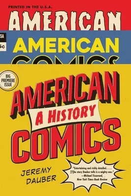 Amerykańskie komiksy: Historia - American Comics: A History