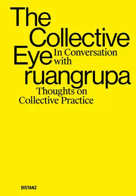 Zbiorowe oko: rozmowa z Ruangrupą - The Collective Eye: In Conversation with Ruangrupa