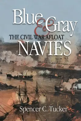 Blue & Gray Navies: Wojna secesyjna na morzu - Blue & Gray Navies: The Civil War Afloat