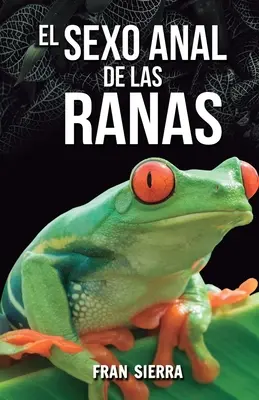 Seks analny na ranach - El sexo anal de las ranas