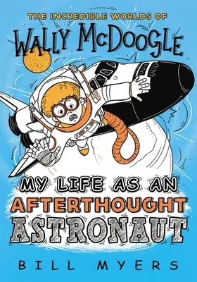 Moje życie jako astronauty po przejściach - My Life as an Afterthought Astronaut