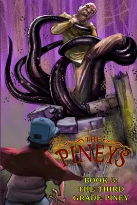 The Pineys: Księga 3: Sosenka z trzeciej klasy - The Pineys: Book 3: The Third Grade Piney