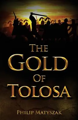 Złoto Tolosy - The Gold of Tolosa