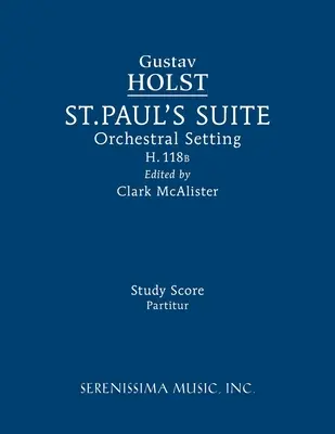 St. Paul's Suite, H.118b: Partytura - St. Paul's Suite, H.118b: Study score