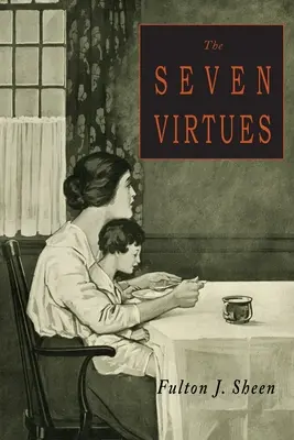 Siedem cnót - The Seven Virtues