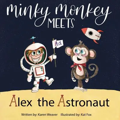 Małpka Minky spotyka astronautę Alexa - Minky Monkey Meets Alex the Astronaut