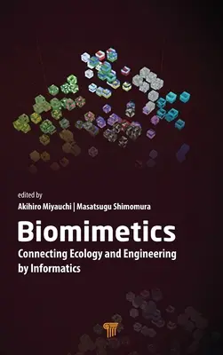 Biomimetyka: Łączenie ekologii i inżynierii przez informatykę - Biomimetics: Connecting Ecology and Engineering by Informatics