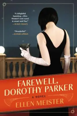 Żegnaj, Dorothy Parker - Farewell, Dorothy Parker